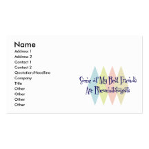 Some of My Best Friends Are Rheumatologists Business Card