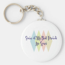 Some of My Best Friends Are Spies Key Chain