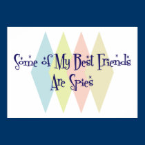Some of My Best Friends Are Spies posters