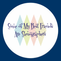 Some of My Best Friends Are Stenographers stickers
