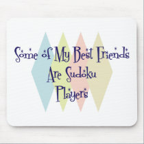 Some of My Best Friends Are Sudoku Players mousepads