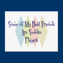 Some of My Best Friends Are Sudoku Players postcards