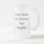 Some Pandas Can Outsmart Your Daughter Coffee Mug
