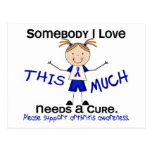 Somebody I Love - Arthritis  (Girl) Post Card