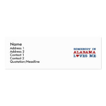Somebody In Alabama Loves Me Business Card