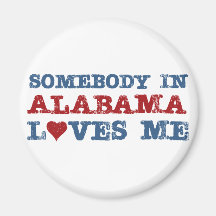 Somebody In Alabama Loves Me Fridge Magnets