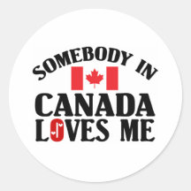 Somebody In Canada Sticker