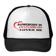 Somebody in Cleveland loves me t shirt Mesh Hats