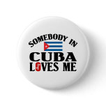 Somebody In Cuba buttons