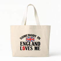Somebody In England Loves Me Canvas Bags