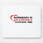 Somebody in Georgia Loves Me shirts Mouse Pad