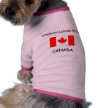 Somebody Loves Me In CANADA Doggie Shirt