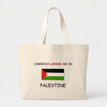Somebody Loves Me In PALESTINE Tote Bag