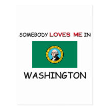 Somebody Loves Me In WASHINGTON Postcards