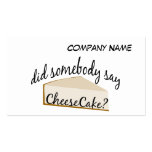 Somebody Say Cheesecake? Business Card