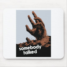 Somebody Talked -- WWII Mousepads