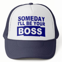 Someday I'll be your boss Mesh Hat