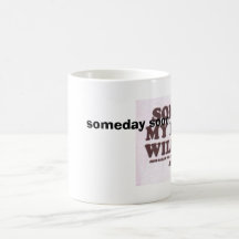 someday my prince will come, someday soon mugs