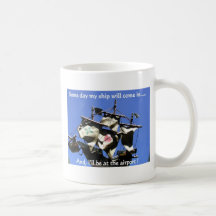 SOMEDAY MY SHIP WILL COME IN 2 MUGS