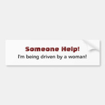Someone Help! Bumper Stickers