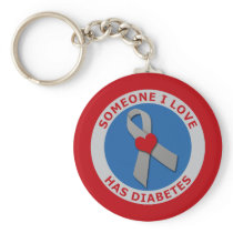 Someone I Love Has Diabetes Keychain