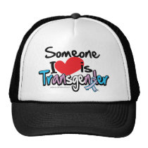 Someone I Love is Transgender hats