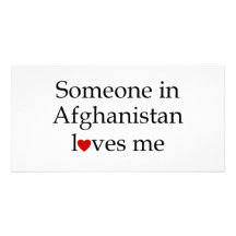 Someone in Afghanistan Loves Me Photo Greeting Card