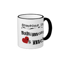 Someone in Baltimore Coffee Mugs