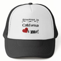 Someone In California Loves Me Hats