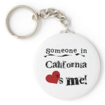 Someone In California Loves Me Key Chains