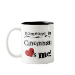 Someone in Cincinnati Coffee Mug