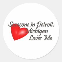 Someone in Detroit Loves Me Stickers