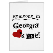Someone In Georgia Loves Me Greeting Cards