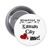 Someone in Kansas City Buttons