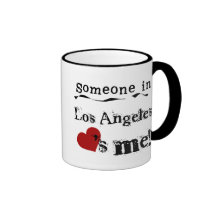 Someone in Los Angeles Mugs