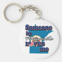 Someone in Minnesota loves me Keychains