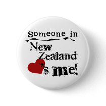 Someone In New Zealand Loves Me Buttons