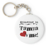 Someone in Tampa Key Chain