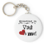 Someone in Vail Key Chains