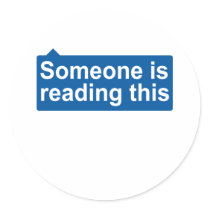 Someone is reading stickers