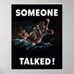 Someone Talked -- Border Print