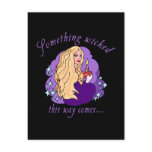 Something Wicked This Way Comes Halloween tee Post Card