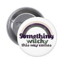 Something Witchy Pinback Buttons