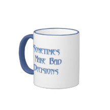 Sometimes Coffee Mug