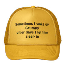 Sometimes I wake up Grumpy Trucker Hats
