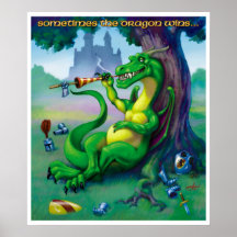 Sometimes the dragon Wins Green Print