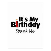 Son mon anniversaire me donnent une fessée carte postale