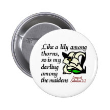 Song of Solomon 2:2 Buttons