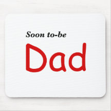 Soon to be Dad Mouse Pad