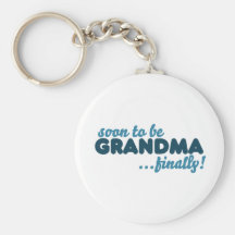 Soon to be Grandma Finally Keychain